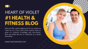 heart-of-violet-is-the-no-1-health-fitness-blog-for-you